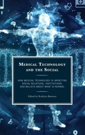 Cover: Medical Technology and the Social - Lexington Books