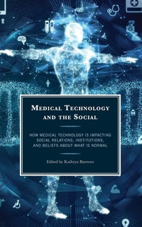 Enlarge image Cover: Medical Technology and the Social - Lexington Books