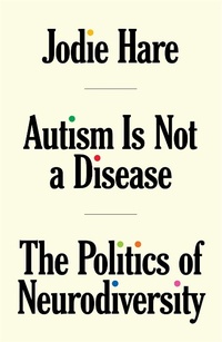 Bild: Autism Is Not A Disease - Verso Books