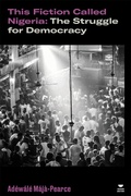 Cover: This Fiction Called Nigeria - Verso Books