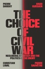Cover: The Choice of Civil War - Verso Books