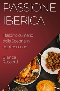Abbildung von: Passione Iberica - Bianca Rossetti