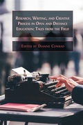 Cover: Research, Writing, and Creative Process in Open and Distance Education - Open Book Publishers