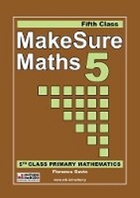 Enlarge image Cover: Makesure Maths 5th Class - Outside the Box Learning Resources Ltd