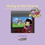 Cover: Off We Go: Going to the Cinema - Outside the Box Learning Resources Ltd