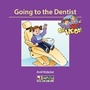 Cover: Off We Go: Going to the Dentist - Outside the Box Learning Resources Ltd