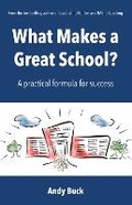 Cover: What Makes a Great School? - Cadogan Press