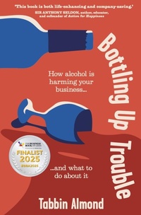 Abbildung von: Bottling Up Trouble - Practical Inspiration Publishing