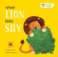 Cover: When Lion Feels Shy - North Parade Publishing