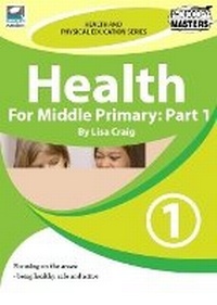 Enlarge image Cover: Health for Middle Primary - Ready-Ed Publications