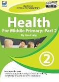 Cover: Health for Middle Primary - Ready-Ed Publications