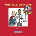 Cover: Seo Linn!: Ag Dul Chuig an Dochtuir - Outside the Box Learning Resources Ltd