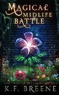 Cover: Magical Midlife Battle - Hazy Dawn Press, Inc.