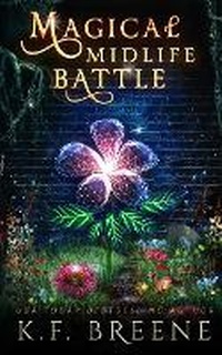 Enlarge image Cover: Magical Midlife Battle - Hazy Dawn Press, Inc.
