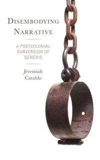 Enlarge image Cover: Disembodying Narrative - Lexington Books/Fortress Academic