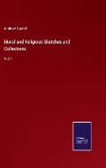 Cover: Moral and Religious Sketches and Collections - Salzwasser Verlag