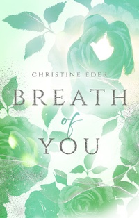Enlarge image Cover: Breath of You - BookRix