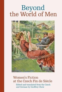 Enlarge image Cover: Beyond the World of Men - Karolinum,Nakladatelstvi Univerzity Karlovy,Czech Republic