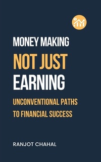 Abbildung von: Making Money, Not Just Earning: - Rana Books