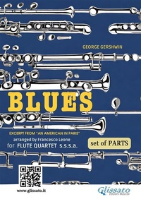 Abbildung von: Flute Quartet "Blues" by Gershwin - set of parts - Glissato Edizioni Musicali