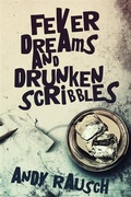 Cover: Fever Dreams and Drunken Scribbles - Next Chapter