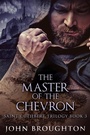 Cover: The Master Of The Chevron - Next Chapter
