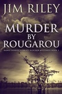 Cover: Murder by Rougarou - Next Chapter