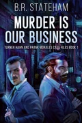 Cover: Murder is Our Business - Next Chapter