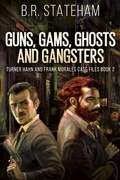 Cover: Guns, Gams, Ghosts and Gangsters - Next Chapter
