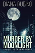 Cover: Murder By Moonlight - Next Chapter