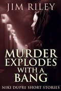Cover: Murder Explodes With A Bang - Next Chapter