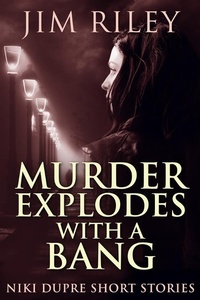 Enlarge image Cover: Murder Explodes With A Bang - Next Chapter