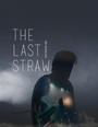 Cover: The Last Straw - Next Chapter
