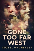 Cover: Gone Too Far West - Next Chapter