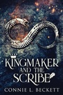 Cover: Kingmaker And The Scribe - Next Chapter