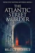 Cover: The Atlantic Street Murder - Next Chapter