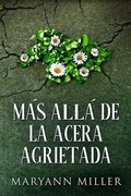 Cover: M&aacute;s All&aacute; De La Acera Agrietada - Next Chapter Circle