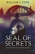 Cover: Seal of Secrets - Driftwood Mysteries