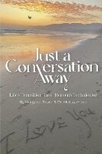 Enlarge image Cover: Just a Conversation Away - Bookbaby