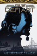 Cover: Star Trek: Defiant, Vol. 2: Another Piece of the Action - Idea & Design Works