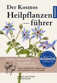 Abbildung von: Der Kosmos Heilpflanzenführer - Kosmos