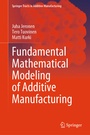 Cover: Fundamental Mathematical Modeling of Additive Manufacturing - Springer