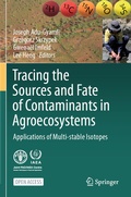 Cover: Tracing the Sources and Fate of Contaminants in Agroecosystems - Springer
