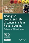 Cover: Tracing the Sources and Fate of Contaminants in Agroecosystems - Springer