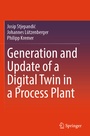 Cover: Generation and Update of a Digital Twin in a Process Plant - Springer