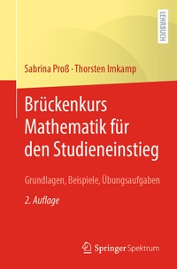 Abbildung von: Brückenkurs Mathematik für den Studieneinstieg - Springer Spektrum