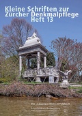 Cover: Der &laquo;L&ouml;wenpavillon&raquo; in Feldbach - Schwabe Verlagsgruppe AG Schwabe Verlag