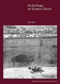 Cover: Arch&auml;ologie im Kanton Z&uuml;rich 2001-2002 - Schwabe Verlagsgruppe AG Schwabe Verlag