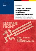 Bild: "Keiner darf fehlen im Kampf gegen Faschismus und Bolschewismus!" - Metropol-Verlag