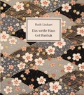 Cover: Das wei&szlig;e Haus Gol Baithak - Hans Hauer und Ruth Linhart Eigenverlag